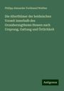 Philipp Alexander Ferdinand Walther: Die Alterthümer der heidnischen Vorzeit innerhalb des Grossherzogthums Hessen nach Ursprung, Gattung und Örtlichkeit, Buch