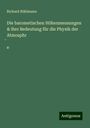 Richard Rühlmann: Die barometischen Höhenmessungen & ihre Bedeutung für die Physik der Atmosphr¿e, Buch