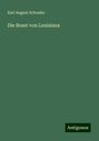 Karl August Schrader: Die Braut von Louisiana, Buch