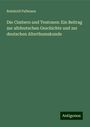 Reinhold Pallmann: Die Cimbern und Teutonen: Ein Beitrag zur altdeutschen Geschichte und zur deutschen Alterthumskunde, Buch