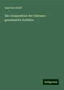 Adolf Kirchhoff: Die Composition der Odyssee: gesammelte Aufsätze, Buch