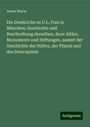 Anton Mayer: Die Domkirche zu U.L. Frau in München: Geschichte und Beschreibung derselben, ihrer Altäre, Monumente und Stiftungen, sammt der Geschichte des Stiftes, der Pfarrei und des Domcapitels, Buch