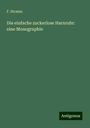 F. Strauss: Die einfache zuckerlose Harnruhr: eine Monographie, Buch