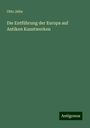 Otto Jahn: Die Entführung der Europa auf Antiken Kunstwerken, Buch