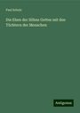 Paul Scholz: Die Ehen der Söhne Gottes mit den Töchtern der Menschen, Buch