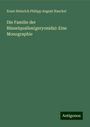 Ernst Heinrich Philipp August Haeckel: Die Familie der Rüsselquallen(geryonida): Eine Monographie, Buch