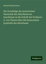 Richard Hasenclever: Die Grundzüge der esoterischen Harmonik des Alterthums im Anschlusse an die Schrift des Freiherrn A. von Thimus über die harmonikale Symbolik des Alterthums, Buch