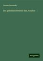 Jerome Zaorowsky: Die geheimen Gesetze der Jesuiten, Buch