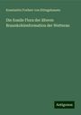 Konstantin Freiherr von Ettingshausen: Die fossile Flora der älteren Braunkohlenformation der Wetterau, Buch