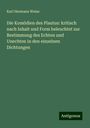 Karl Hermann Weise: Die Komödien des Plautus: kritisch nach Inhalt und Form beleuchtet zur Bestimmung des Echten und Unechten in den einzelnen Dichtungen, Buch