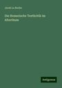 Jacob La Roche: Die Homerische Textkritik im Alterthum, Buch