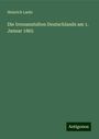 Heinrich Laehr: Die Irrenanstalten Deutschlands am 1. Januar 1865, Buch