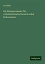 Carl Haas: Die Hexenprozesse: Ein culturhistorische Versuch nebst Dokumenten, Buch