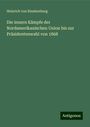 Heinrich Von Blankenburg: Die innern Kämpfe der Nordamerikanischen Union bis zur Präsidentenwahl von 1868, Buch