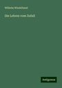 Wilhelm Windelband: Die Lehren vom Zufall, Buch