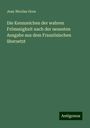 Jean Nicolas Grou: Die Kennzeichen der wahren Frömmigkeit nach der neuesten Ausgabe aus dem Französischen übersetzt, Buch