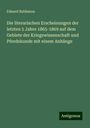 Eduard Baldamus: Die literarischen Erscheinungen der letzten 5 Jahre 1865-1869 auf dem Gebiete der Kriegswissenschaft und Pferdekunde mit einem Anhänge, Buch