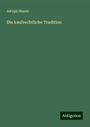 Adolph Nissen: Die kaufrechtliche Tradition, Buch