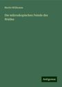 Moritz Willkomm: Die mikroskopischen Feinde des Waldes, Buch