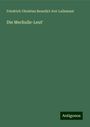 Friedrich Christian Benedict Avé-Lallemant: Die Mechulle-Leut', Buch