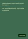 Johann Friedrich Ludwig Theodor Merzdorf: Die Mutter Kilwinning, Schottlands Stammloge, Buch