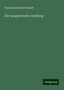 Ferdinand Heinrich Roloff: Die Lungenseuche-Impfung, Buch