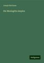 Joseph Bierbaum: Die Meningitis simplex, Buch