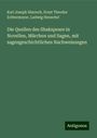 Karl Joseph Simrock: Die Quellen des Shakspeare in Novellen, Märchen und Sagen, mit sagengeschichtlichen Nachweisungen, Buch