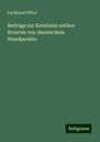 Ferdinand Wibel: Beiträge zur Kenntniss antiker Broncen von chemischem Standpunkte, Buch