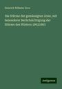 Heinrich Wilhelm Dove: Die Stürme der gemässigten Zone, mit besonderer Berüchsichtigung der Stürme des Winters 18621863, Buch