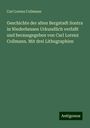 Carl Lorenz Collmann: Geschichte der alten Bergstadt Sontra in Niederhessen Urkundlich verfaßt und herausgegeben von Carl Lorenz Collmann. Mit drei Lithographien, Buch