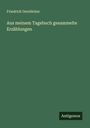 Friedrich Gerstäcker: Aus meinem Tagebuch gesammelte Erzählungen, Buch