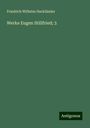 Friedrich Wilhelm Hackländer: Werke Eugen Stillfried; 3, Buch
