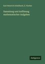 Karl Heinrich Schellbach: Sammlung und Auflösung mathematischer Aufgaben, Buch
