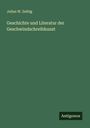 Julius W. Zeibig: Geschichte und Literatur der Geschwindschreibkunst, Buch