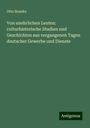 Otto Beneke: Von unehrlichen Leuten: culturhistorische Studien und Geschichten aus vergangenen Tagen deutscher Gewerbe und Dienste, Buch