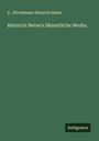 A . Strodtmann Heinrich Heine: Heinrich Heine's Sämmtliche Werke., Buch
