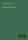 Edward Dorer-Egloff: Gesammelte Schriften, Buch