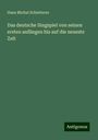 Hans Michel Schletterer: Schletterer, H: Das deutsche Singspiel von seinen ersten anf, Buch