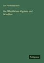 Carl Ferdinand Hock: Die öffentlichen Abgaben und Schulden, Buch