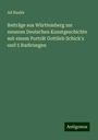 Ad Haakh: Beiträge aus Württemberg zur neueren Deutschen Kunstgeschichte mit einem Porträt Gottlieb Schick's und 5 Radirungen, Buch