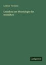Ludimar Hermann: Grundriss der Physiologie des Menschen, Buch