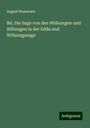 August Raszmann: Bd. Die Sage von den Wölsungen und Niflungen in der Edda und Wölsungasaga, Buch