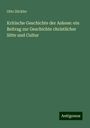 Otto Zöckler: Kritische Geschichte der Askese: ein Beitrag zur Geschichte christlicher Sitte und Cultur, Buch