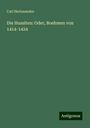 Carl Herlosssohn: Die Hussiten: Oder, Boehmen von 1414-1424, Buch