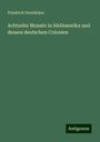 Friedrich Gerstäcker: Achtzehn Monate in SüdAmerika und dessen deutschen Colonien, Buch