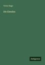 Victor Hugo: Die Elenden, Buch