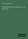 Wilhelm Max Wundt: Vorlesungen über die Menschen- und Thierseele, Buch