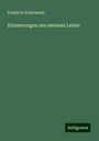 Friedrich Kohlrausch: Erinnerungen aus meinem Leben, Buch