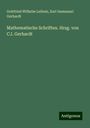 Gottfried Wilhelm Leibniz: Mathematische Schriften. Hrsg. von C.I. Gerhardt, Buch